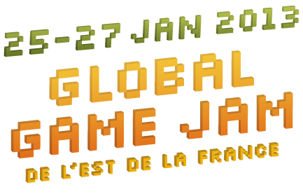 Global game jam de l'Est de la France 2013 : du 25 au 27 janvier 2013